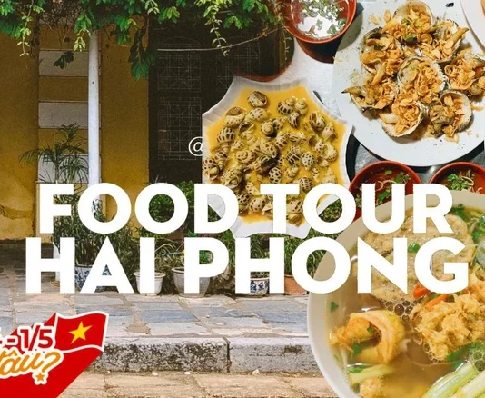 Top các món ăn không nên bỏ lỡ trong chuyến Foodtour Hải Phòng
